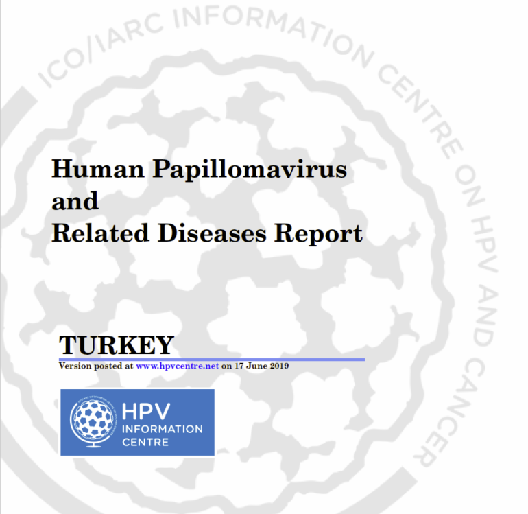 Haziran 2019 Türkiye’de HPV ve HPV ile ilişkili Hastalıklar Raporu